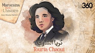 Marocains dans lhistoire S2 Touria Chaoui [upl. by Laundes]