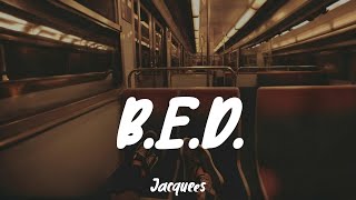 BED  Jacquees Lyrics [upl. by Devan]