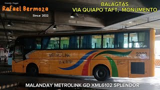 BALAGTAS  PITX  VIA QUIAPO MONUMENTO PITX TERMINALMALANDAY METROLINK GD XML6102 SPLENDOR R14 [upl. by Ardnaek]