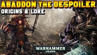 Abaddon the Despoiler Origins amp Lore Fall of Cadia  Warhammer 40000 [upl. by Eikcir509]