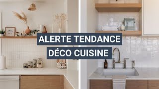 3 tendances déco à adopter dans sa cuisine  MINIMALISTE amp TENDANCE [upl. by Debbee]