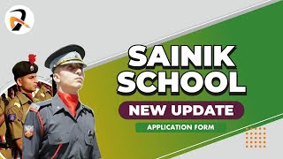 Sainik School Form Update 2025  AISSEE Form fill date 2025 [upl. by Redna]