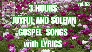 3 hours Nonstop Worship Songs with Lyricsvol53 JMCIM [upl. by Kilmarx]