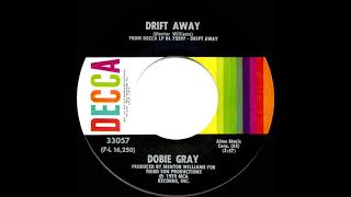 1973 HITS ARCHIVE Drift Away  Dobie Gray stereo 45 [upl. by Elva]