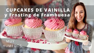 CUPCAKES DE VAINILLA con FROSTING DE FRAMBUESA  muy HÚMEDOS  FÁCIL Y RICOS [upl. by Biernat]