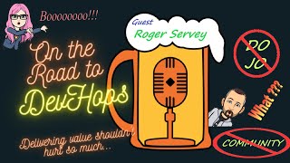 On the Road to DevHops S2E6  Talking Community with Roger Servey [upl. by Anerol]