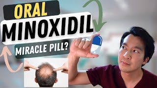 The TRUTH about ORAL MINOXIDIL from a Dermatologist [upl. by Baxy]