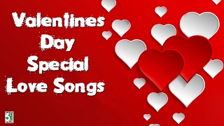 Valentines day Special Super Songs  Love songs  Romantic Jukebox [upl. by Bar]