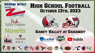 Sandy Valley at Garaway  OHSAA High School Football from BIG Z Sports  WTUZ 999 [upl. by Leidgam862]