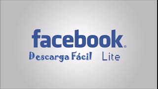 Descargar Facebook Lite APK [upl. by Ries621]