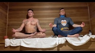 Diego Sanchez Meditates with The Schmo in the Sauna [upl. by Germano]