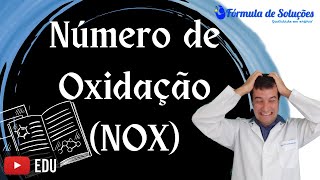 Número de Oxidação NOX  Aula 01 [upl. by Mikal]