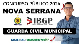 CONCURSO GCM Nova Serrana 2024  301  GUARDA CIVIL MUNICIPAL  Provas anteriores da banca IBGP [upl. by Niuqram209]