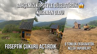 BAHÇEMİZİ KEPÇEYLE DÜZELTTİRDİK FOSEPTİK ÇUKURU KAZDIRDIK 6 TONLUK EKSKAVATÖRLE TASFİYE YAPTIRDIK [upl. by Lenka]