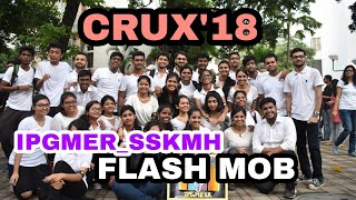 CRUX 18  FLASH MOB  Part 1IPGMER amp SSKMH  NANDAN  KOLKATA [upl. by Risan]