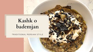 Kashk o Bademjan Persian Eggplant Dip Recipe [upl. by Eclud]