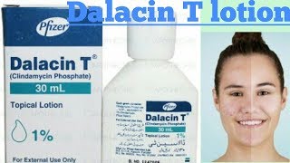 Dalacin T lotion [upl. by Baumbaugh]