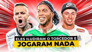 Esses Jogadores ILUDIRAM o Torcedor e NÃO Jogaram NADA [upl. by Warga889]