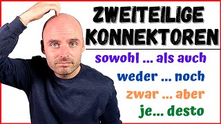 Zweiteilige Konnektoren 🤓  B1 B2  Learn German  Deutsch lernen [upl. by Atinuahs]