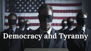 Why Democracy Leads to Tyranny [upl. by Ahsitaf]