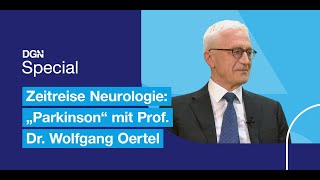 Zeitreise Neurologie quotParkinson und Tremorquot – im Gespräch mit Prof Dr Wolfgang Oertel [upl. by Dhruv]