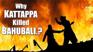 Why Kattappa Killed Bahubali  This Video Will Give You The Answer [upl. by Ggerc960]