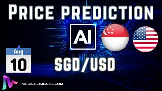 Singapore Dollar with US Dollar SGDUSD price prediction with  Aug 10 [upl. by Joan]