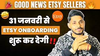 Etsy Onboarding Update Use Etsy Payment Before 31st Jan वरना Account Suspend [upl. by Odell120]