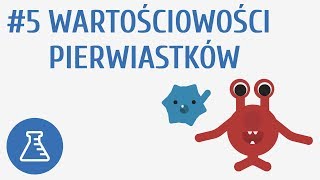 Wartościowości pierwiastków 5  Tworzenie związków chemicznych [upl. by Camfort971]