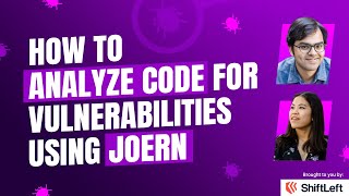 How to Analyze Code for Vulnerabilities using Joern [upl. by Llenna614]