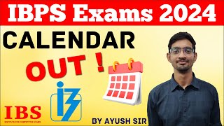 IBPS Exams 2024  IBPS Calendar 2024 Out🔥 Full Details [upl. by Montanez591]