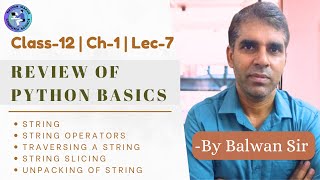 What is String Class 12 Ch1 Python Revision Tour  Review of Python Basics Lecture7NationMaker99 [upl. by Karlotta]