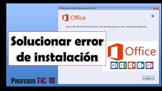 Solucionar error de instalación de Microsoft Office [upl. by Komara]