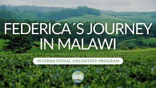 FEDERICA´S JOURNEY IN MALAWI 🇲🇼 10month International Volunteer Program [upl. by Lyrehs]