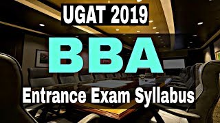 BBA Entrance Exam Syllabus 2019  UGAT Entrance Exam 2019  By Sunil Adhikari [upl. by Ainitsirc257]