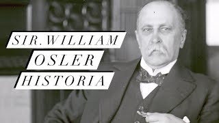 quotSir William Osler El Padre de la Medicina Internaquot [upl. by Ateekahs]