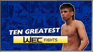 Ten Greatest WEC Fights [upl. by Newcomb532]