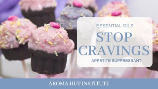 Stop Cravings  Appetite Suppressant That Works with Essential Oils [upl. by Terryn]