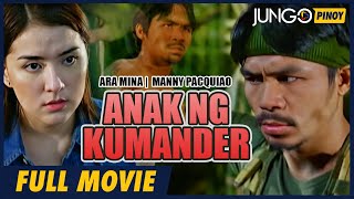 Anak ng Kumander  Manny Pacquiao Ara Mina  Full Tagalog Action Movie [upl. by Allebram]