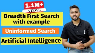 Breadth First Search with example  Uninformed Search  Artificial Intelligence [upl. by Vally]