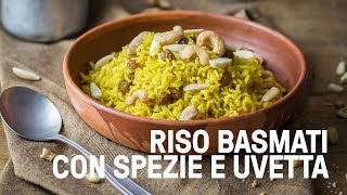 Riso basmati integrale alle spezie con uvetta e mandorle [upl. by Craggy848]