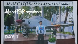 🔥AFSB🔥 Dehradun experience Day 1 🫡🫡 INDIAN AIRFORCE [upl. by Hortensa]