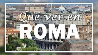 ROMA 🇮🇹 Qué VER y HACER en Roma 1 [upl. by Anniroc]