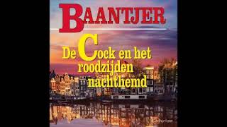 Baantjer de Cock en het Roodzijden Nachthemd  Luisterboek  Deel 22 [upl. by Aelegna]