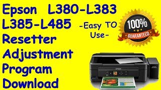 Epson L380 L383 L385 L485 Resetter With Keygen  Unlimited Pc  Unlimited Use [upl. by Annaeg436]