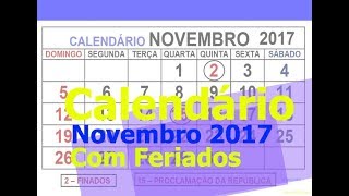 CALENDÁRIO NOVEMBRO 2017 COM FERIADOS PARA IMPRIMIR [upl. by Ydnal]