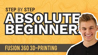 Fusion 360 Tutorial for Absolute Beginners 2020 [upl. by Porche120]