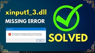 Xinput13dll Missing How to Fix Xinput13dll is Missing from your Computer Windows 10 GTA5 [upl. by Ttoille]