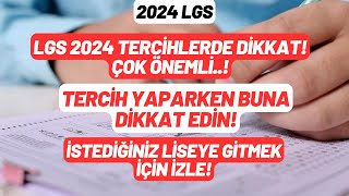 LGS 2024 Tercihi çok önemli Bunu öğren ve tercih yap 2024 LGS Kazanmada önemli gelişme [upl. by Innaig152]