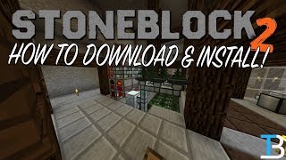 How To Download amp Install StoneBlock 2 in Minecraft [upl. by Aseefan]